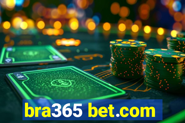 bra365 bet.com